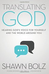 Translating GOD by Shawn Bolz